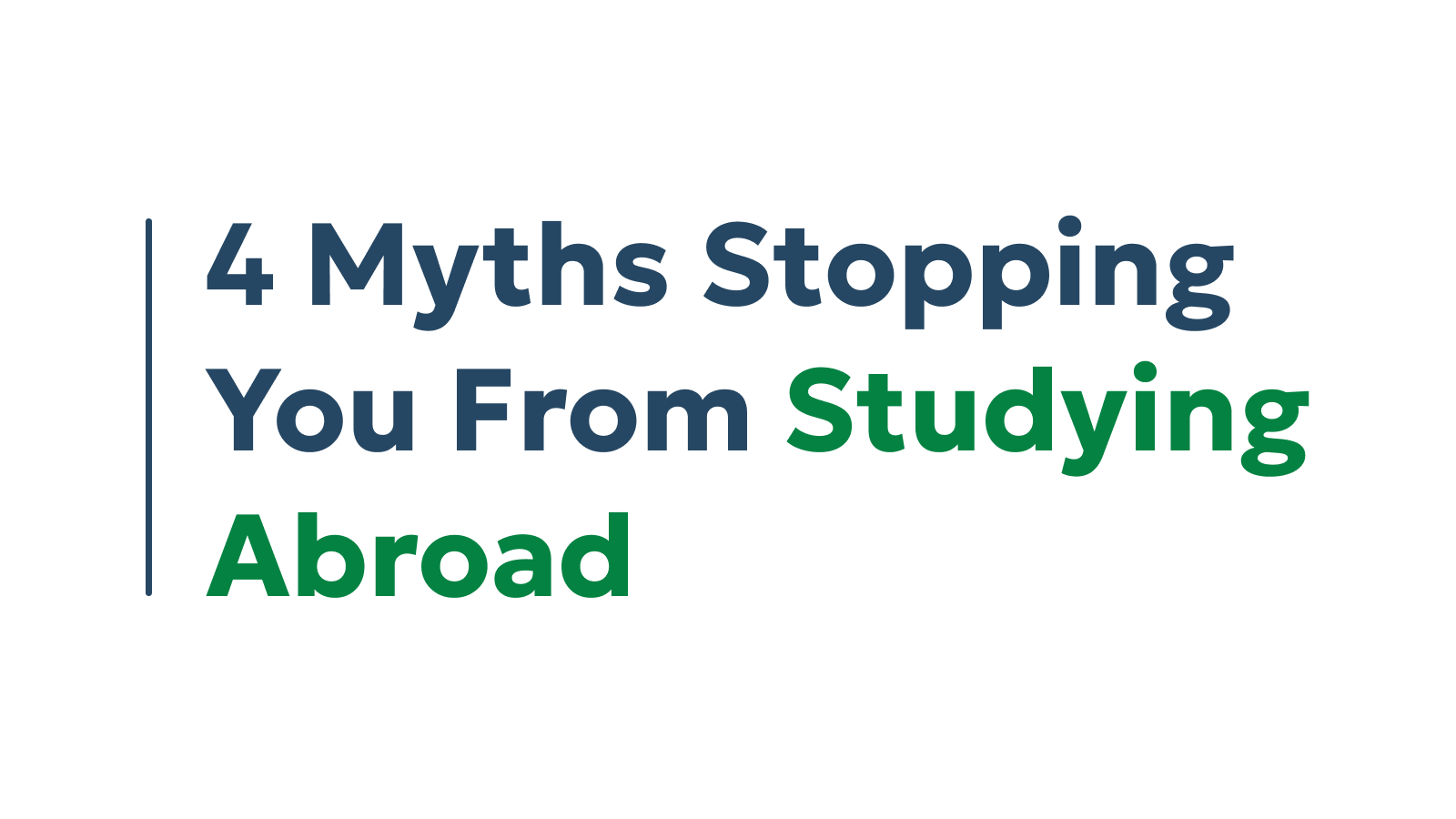 4 Myths Stopping You From Studying Abroad