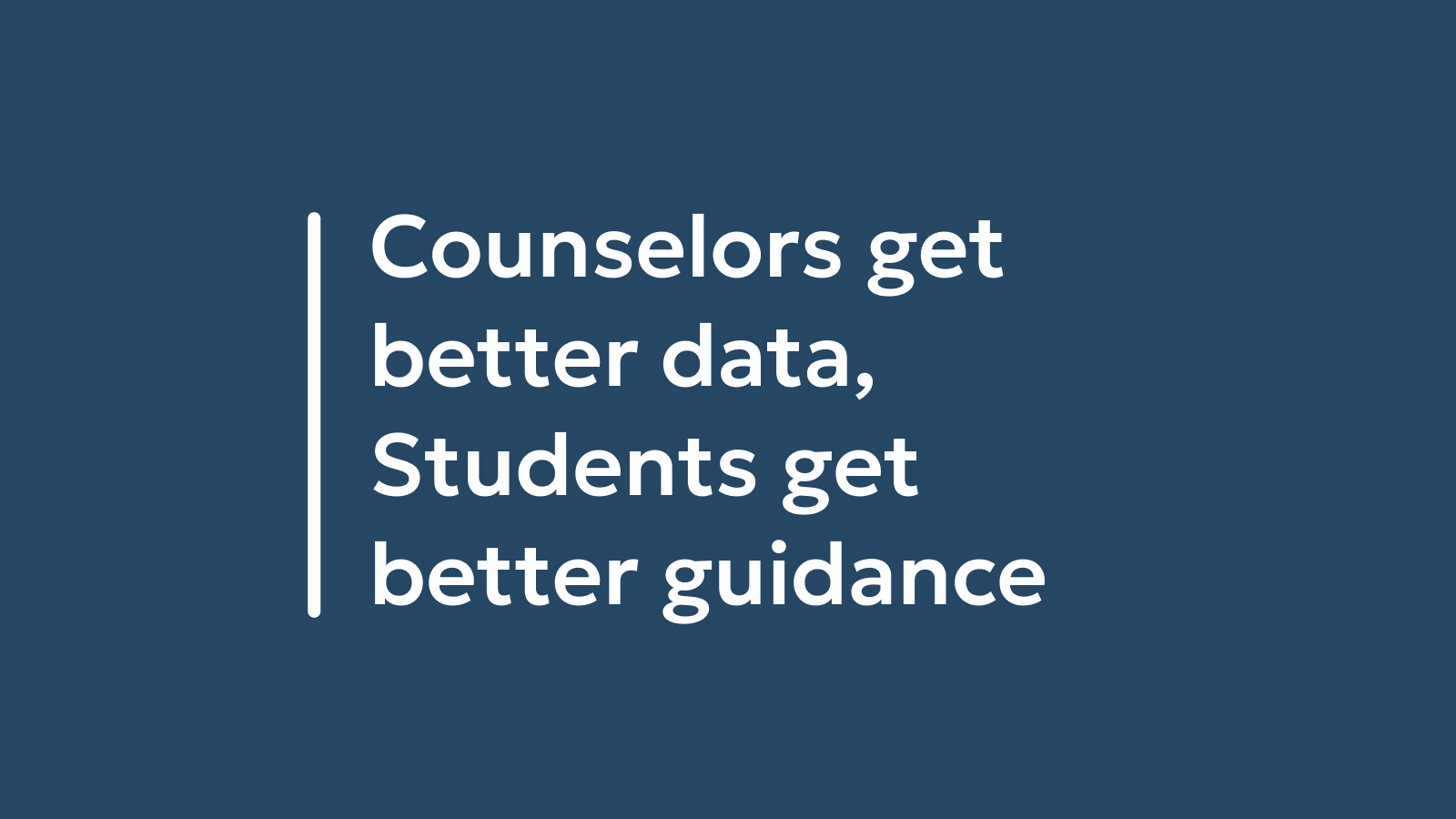 Counselors Get Better Data, Students Get Better Guidance